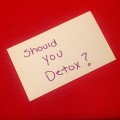 Should you detox?